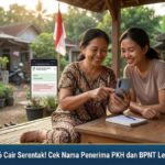 Bansos Maret 2026 Cair Serentak! Cek Nama Penerima PKH dan BPNT Lewat HP